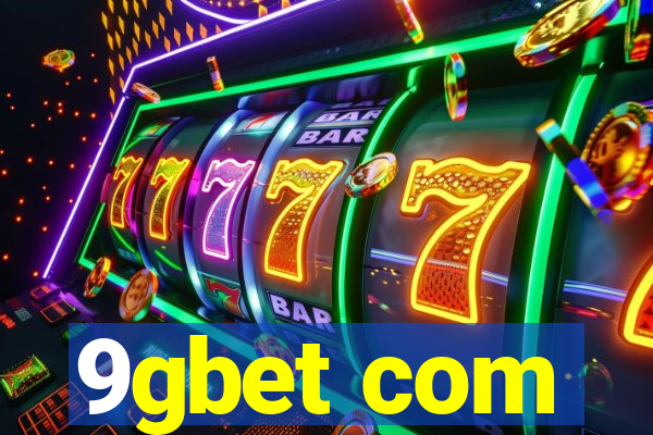 9gbet com